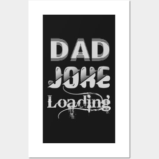 dad Joke Loading Shirt Funny t Shirts for Men Best dad Gifts Posters and Art